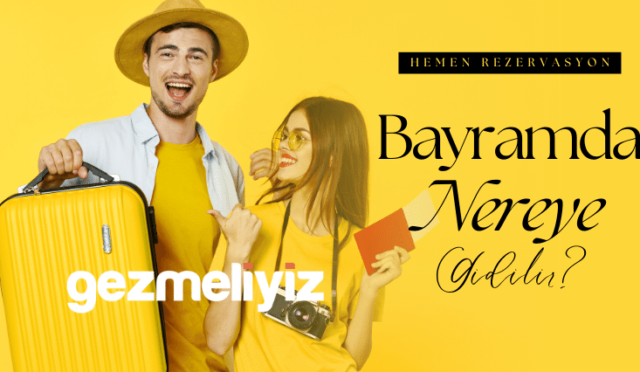 Ramazan Bayramı'nda Tatil İçin En İyi Öneriler